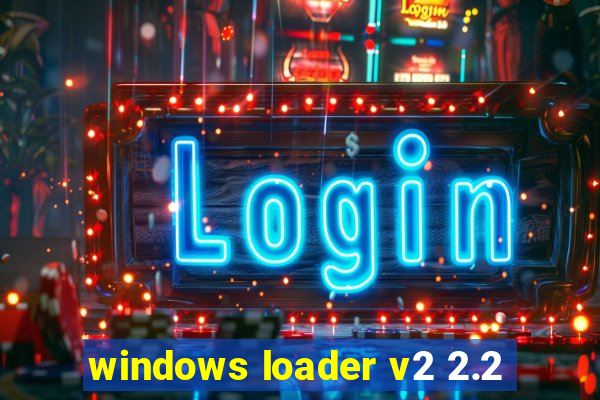 windows loader v2 2.2